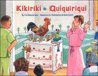 Title: Kikirikí / Quiquiriquí, Author: Diane de Anda