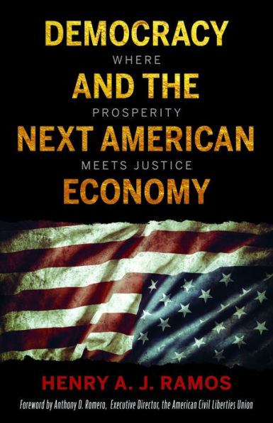 Democracy and the Next American Economy: Where Prosperity Meets Justice