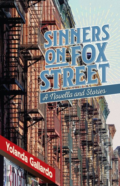 Sinners on Fox Street: A Novella and Stories