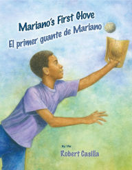 Mariano's First Glove/El primer guante de Mariano