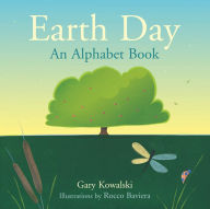 Title: Earth Day: An Alphabet Book, Author: Gary Kowalski