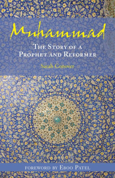 Muhammad: The Story of a Prophet and Reformer