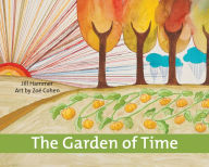 Title: Garden of Time, Author: Jill Hammer