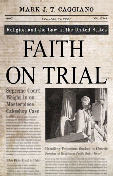 Faith On Trial: Religion and the Law in the United States