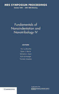 Title: Fundamentals of Nanoindentation and Nanotribology IV: Volume 1049, Author: Eric Le Bourhis