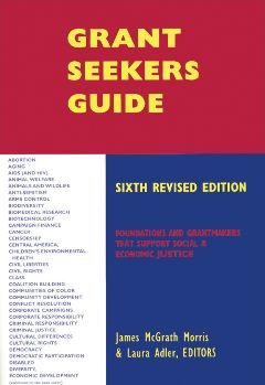 Grant Seekers Guide, 6th Edition