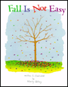 Title: Fall Is Not Easy, Author: Marty Kelley