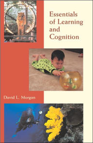 Title: Essentials of Learning and Cognition, Author: David L. Morgan