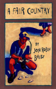 Title: A Fair Country, Author: Jon Robin Baitz