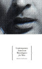 Contemporary American Monologues for Men