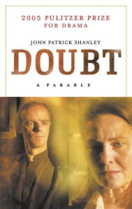 Title: Doubt, Author: John Patrick Shanley