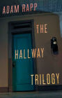 The Hallway Trilogy