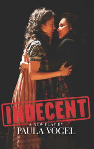 Title: Indecent (TCG Edition), Author: Paula Vogel