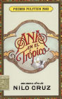 Ana en el Trópico: Anna in the Tropics