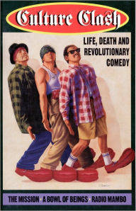 Title: Culture Clash: Life, Death and Revolutionary Comedy, Author: Culture Clash