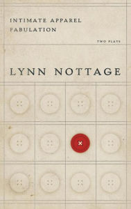 Title: Intimate Apparel/Fabulation, Author: Lynn Nottage