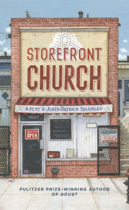 Title: Storefront Church, Author: John Patrick Shanley