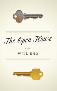 Title: The Open House (TCG Edition), Author: Will Eno