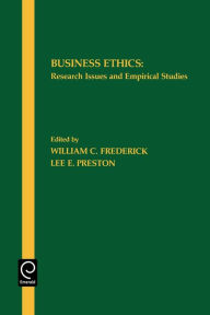 Title: Business Ethics: Research Issues and Empirical Studies, Author: William C. Frederick