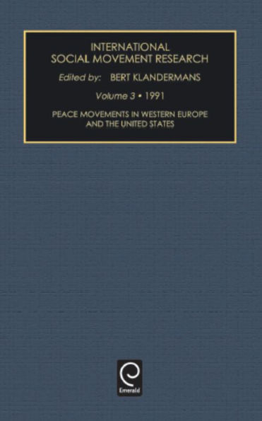 Peace Movements in Western Europe and the United States / Edition 3