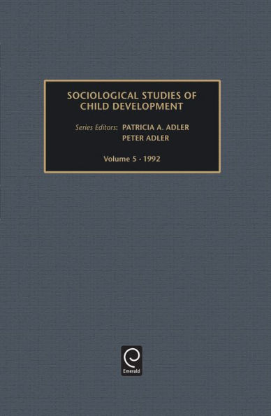 Sociological Studies of Child Development / Edition 2