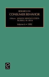 Title: Research in Consumer Behaviour / Edition 1, Author: Janeed Arnold Costa