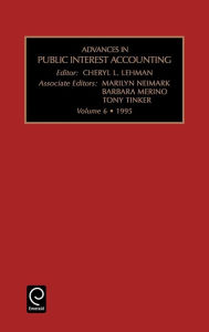 Title: Advances in Public Interest Accounting / Edition 1, Author: Cheryl R. Lehman