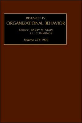 Research in Organizational Behaviour: An Annual Series of Analytical Essays and Critical Reviews: Vol 18