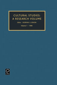 Title: Cultural Studies: A Research Annual / Edition 1, Author: Norman K. Denzin