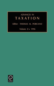 Title: Advances in Taxation, Author: Thomas M. Porcano