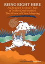 Being Right Here: A Dzogchen Treasure Text of Nuden Dorje Entitled The Mirror of Clear Meaning