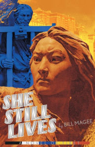 Title: She Still Lives: A Novel of Tibet, Author: Bill Magee