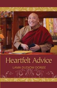 Title: Heartfelt Advice, Author: Lama Dudjom Dorjee