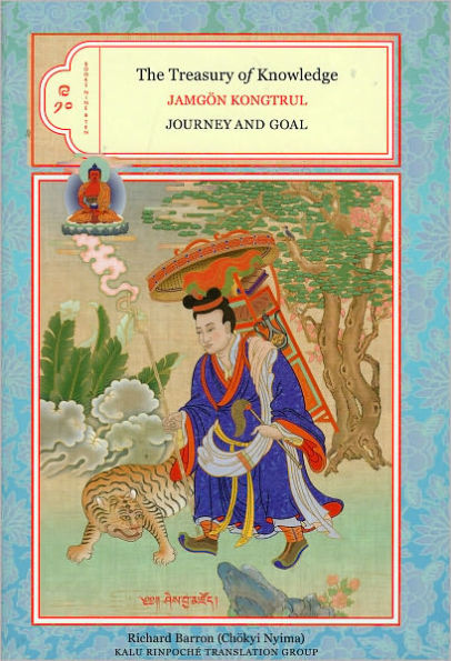 The Treasury of Knowledge: Books Nine And Ten: Journey Goal