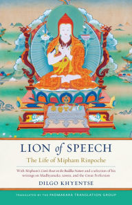 Free books download for nook Lion of Speech: The Life of Mipham Rinpoche 9781559394949