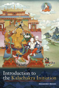 Title: Introduction to the Kalachakra Initiation, Author: Alexander Berzin