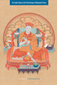 Title: The Eighth Situpa on the Third Karmapa's Mahamudra Prayer, Author: Sherab Dorje