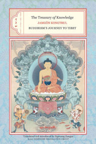 Title: The Treasury of Knowledge: Books Two, Three, and Four: Buddhism's Journey to Tibet, Author: Jamgon Kongtrul