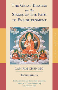 Title: The Great Treatise on the Stages of the Path to Enlightenment (Volume 1), Author: Tsong-kha-pa