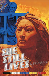 Title: She Still Lives: A Novel of Tibet (PagePerfect NOOK Book), Author: William A. Magee