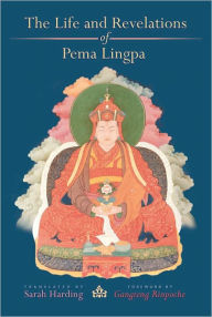 Title: The Life and Revelations of Pema Lingpa (PagePerfect NOOK Book), Author: Sarah Harding