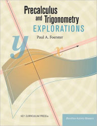 Title: Precalculus and Trigonometry Explorations, Author: Paul A Foerster