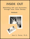 Title: Inside Out: Rebuilding Self And Personality Through Inner Child Therapy, Author: Ann E. Potter