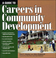 Title: A Guide to Careers in Community Development / Edition 1, Author: Paul Brophy
