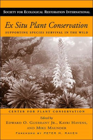 Title: Ex Situ Plant Conservation: Supporting Species Survival In The Wild, Author: Center for Plant Conservation