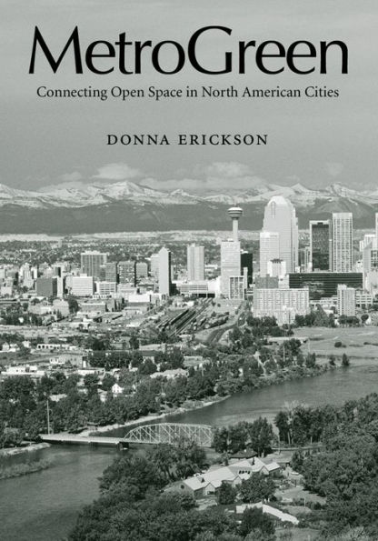 MetroGreen: Connecting Open Space in North American Cities