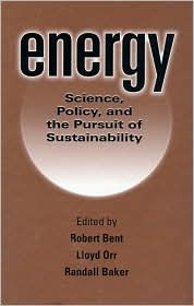Energy: Science, Policy, and the Pursuit of Sustainability