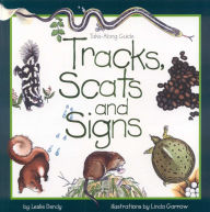 Title: Tracks, Scats and Signs, Author: Leslie Dendy
