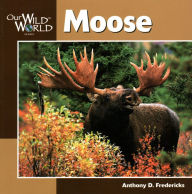 Title: Moose, Author: Anthony Fredericks