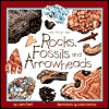 Title: Rocks,Fossils and Arrowheads, Author: Laura Evert